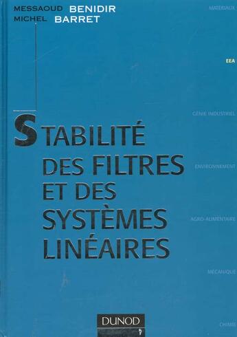 Couverture du livre « Stabilite Des Filtres Et Systemes Lineaires » de Benidir aux éditions Dunod