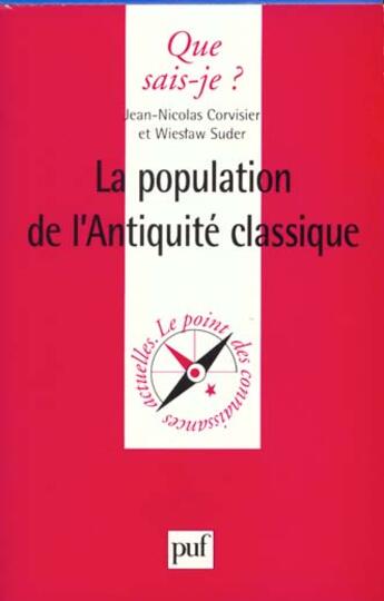 Couverture du livre « Population de l'antiquite classique qsj 3516 » de Corvisier/Suder J./W aux éditions Que Sais-je ?