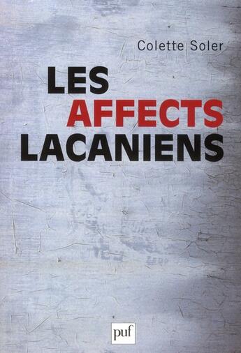 Couverture du livre « Les affects lacaniens » de Colette Soler aux éditions Puf