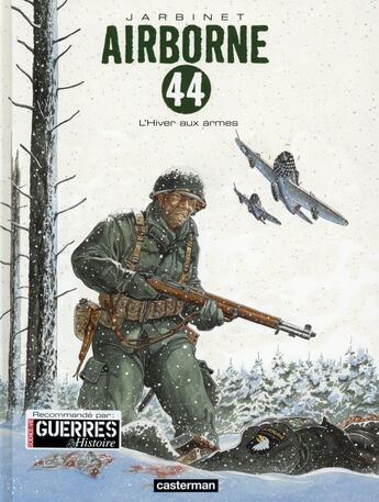 Couverture du livre « Airborne 44 Tome 6 : l'hiver aux armes » de Philippe Jarbinet aux éditions Casterman