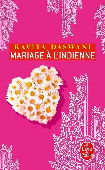 Couverture du livre « Mariage à l'indienne » de Daswani-K aux éditions Le Livre De Poche