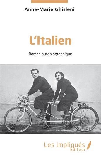 Couverture du livre « L'Italien » de Ghisleni Anne-Marie aux éditions Les Impliques