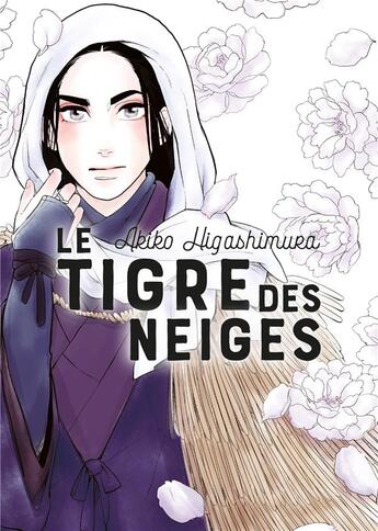 Couverture du livre « Le tigre des neiges Tome 9 » de Akiko Higashimura aux éditions Le Lezard Noir