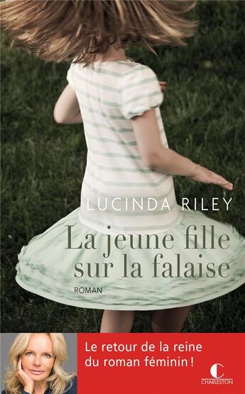 Couverture du livre « La jeune fille sur la falaise » de Lucinda Riley aux éditions Charleston