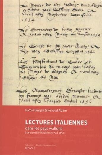 Couverture du livre « Études renaissantes T.16 ; lectures italiennes dans les pays wallons à la première modernité (1500  1630) » de Renaud Adam et Nicole Bingen aux éditions Brepols