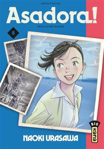 Couverture du livre « Asadora ! Tome 8 » de Naoki Urasawa aux éditions Kana