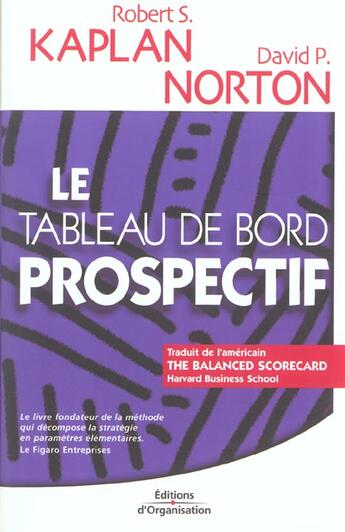 Couverture du livre « Le tableau de bord prospectif » de Kaplan/Norton aux éditions Organisation