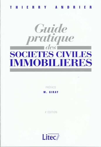 Couverture du livre « Guide pratique des societes civiles immobilieres » de Thierry Andrier aux éditions Lexisnexis