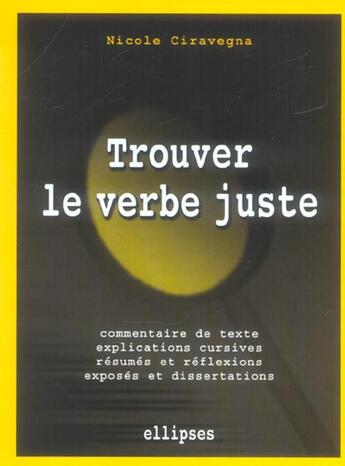 Couverture du livre « Trouver le verbe juste » de Nicole Ciravegna aux éditions Ellipses