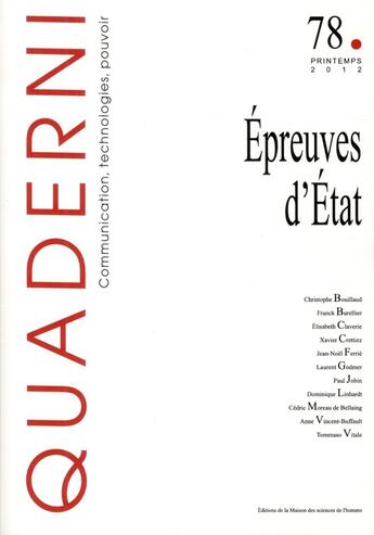 Couverture du livre « Quaderni, n° 78/printemps 2012 : Épreuves d'État » de Linhart Dominique aux éditions Maison Des Sciences De L'homme
