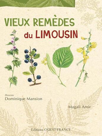 Couverture du livre « Vieux remèdes du Limousin » de Amir M-Mansion D aux éditions Ouest France