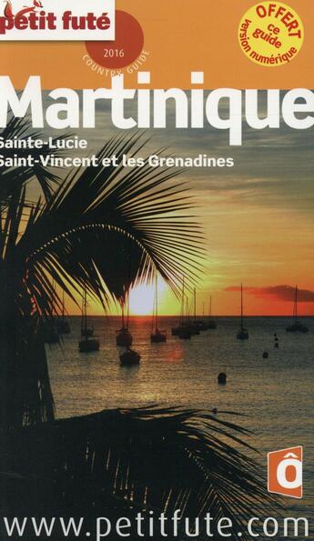 Couverture du livre « GUIDE PETIT FUTE ; COUNTRY GUIDE ; Martinique ; édition 2016 » de  aux éditions Le Petit Fute