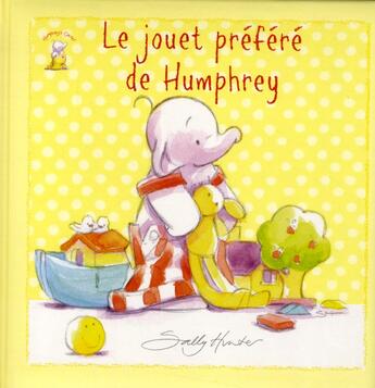 Couverture du livre « Le jouet préféré d'Humphrey » de Sally Hunter aux éditions Elcy Jeunesse