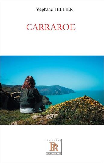 Couverture du livre « Carraroe » de Tellier Stephane aux éditions Paulo Ramand