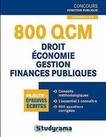 Couverture du livre « 800 QCM ; droit, économie, gestion finances publiques » de Jean-Christophe Saladin aux éditions Studyrama