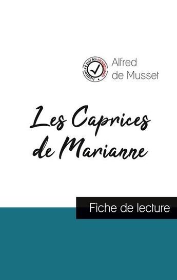 Couverture du livre « Les caprices de Marianne de Alfred de Musset (fiche de lecture et analyse complète de l'oeuvre) » de  aux éditions Comprendre La Litterature