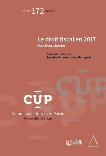 Couverture du livre « Le droit fiscal en 2017 ; questions choisies » de  aux éditions Anthemis