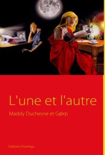 Couverture du livre « L'une et l'autre » de G@Rp et Maddy Duchesne aux éditions Praelego