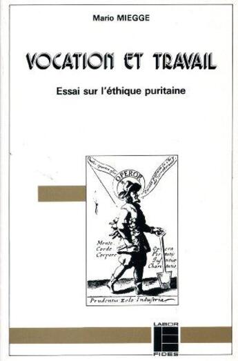 Couverture du livre « Vocation et travail » de Mario Miegge aux éditions Labor Et Fides