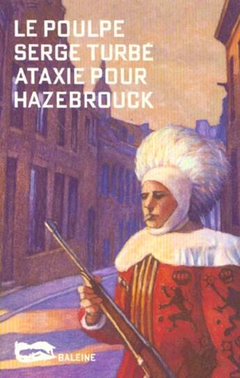Couverture du livre « Ataxie Pour Hazebrouck » de Turbe Serge aux éditions Baleine