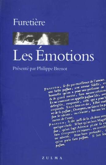 Couverture du livre « Les emotions » de Antoine Furetiere aux éditions Zulma