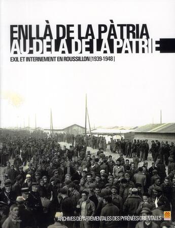 Couverture du livre « Au-delà de la patrie ; enllà de la pàtria » de  aux éditions Trabucaire