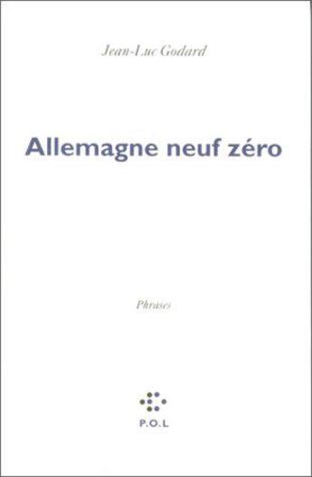 Couverture du livre « Allemagne neuf zéro » de Jean-Luc Godard aux éditions P.o.l