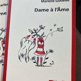 Couverture du livre « DAME A L'AME » de Marlene Gianna aux éditions Les Mots De Plume