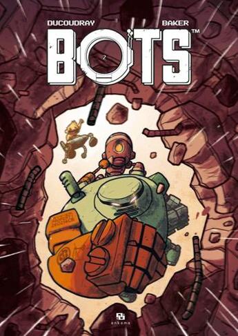 Couverture du livre « Bots Tome 2 » de Aurelien Ducoudray et Steve Baker aux éditions Ankama