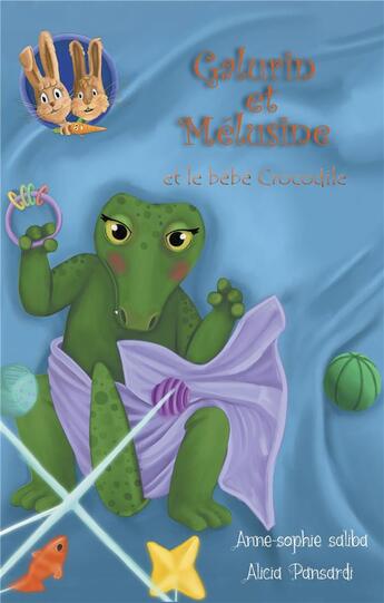 Couverture du livre « Galurin et Mélusine t.4 : Galurin et Mélusine et le bébé crocodile » de Saliba Anne-Sophie et Alicia Pansardi aux éditions Faralonn