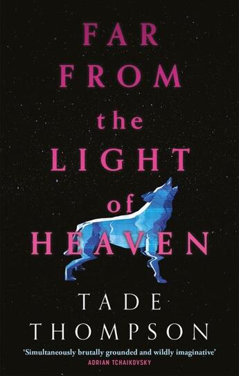 Couverture du livre « Far from the light of heaven » de Tade Thompson aux éditions Orbit Uk