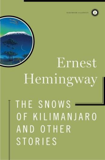 Couverture du livre « The Snows of Kilimanjaro and Other Stories » de Ernest Hemingway aux éditions Scribner