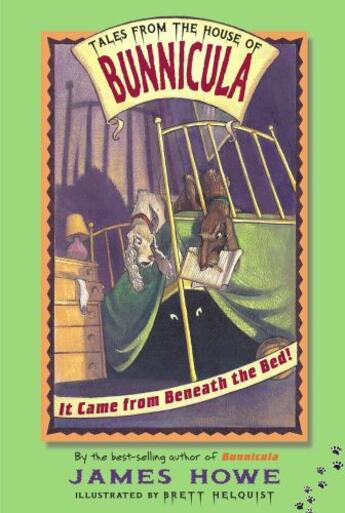 Couverture du livre « It Came from Beneath the Bed! » de James Howe aux éditions Atheneum Books For Young Readers