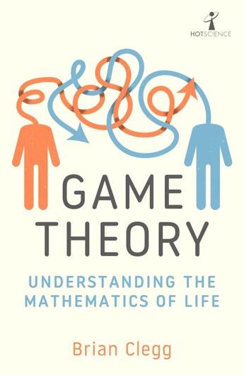 Couverture du livre « GAME THEORY » de Brian Clegg aux éditions Icon Books