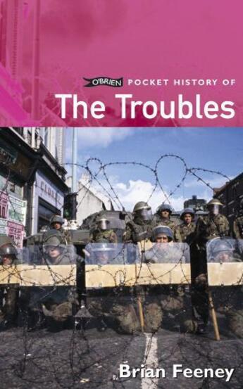 Couverture du livre « O'Brien Pocket History of The Troubles » de Feeney Brian aux éditions The O'brien Press Digital