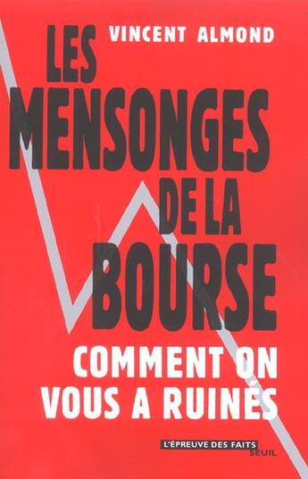 Couverture du livre « Les mensonges de la bourse » de Vincent Almond aux éditions Seuil