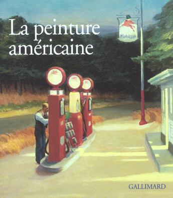 Couverture du livre « La peinture américaine » de Francesca Castria aux éditions Gallimard