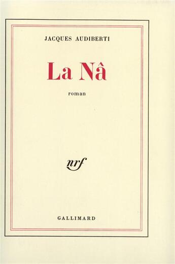 Couverture du livre « La na » de Jacques Audiberti aux éditions Gallimard