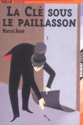 Couverture du livre « La cle sous le paillasson et autres nouvelles » de Marcel Aymé aux éditions Gallimard-jeunesse