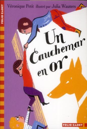 Couverture du livre « Un cauchemar en or » de Veronique-Marie Petit aux éditions Gallimard-jeunesse