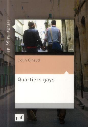 Couverture du livre « Quartiers gays » de Colin Giraud aux éditions Puf