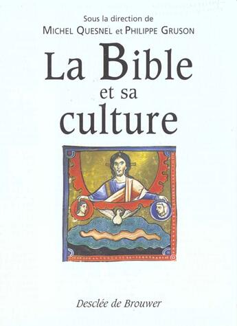 Couverture du livre « La Bible et sa culture, coffret de 2 volumes » de Philippe Gruson aux éditions Desclee De Brouwer