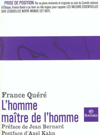 Couverture du livre « L'homme maître de l'homme » de France Quere aux éditions Bayard