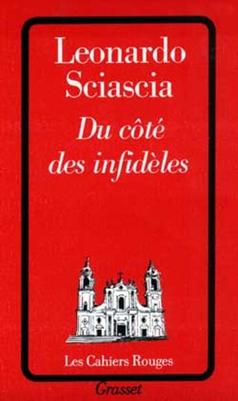 Couverture du livre « Du cote des infideles » de Sciascia-L aux éditions Grasset