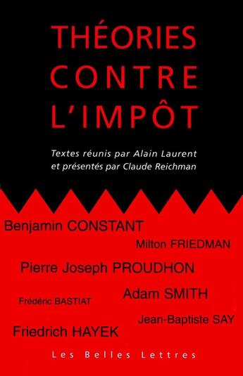 Couverture du livre « Theories contre l'impot » de Collectif/Reichman aux éditions Belles Lettres