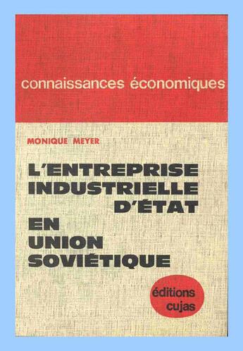 Couverture du livre « L'entreprise industrielle d'état en union soviétique » de Monique Meyer aux éditions Cujas