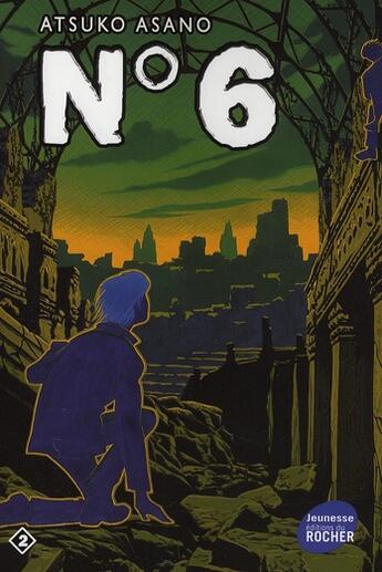 Couverture du livre « N° 6 Tome 2 » de Asano A aux éditions Rocher