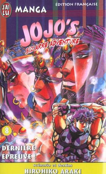 Couverture du livre « Jojo's bizarre adventure Tome 8 : dernière épreuve ! » de Hirohiko Araki aux éditions J'ai Lu