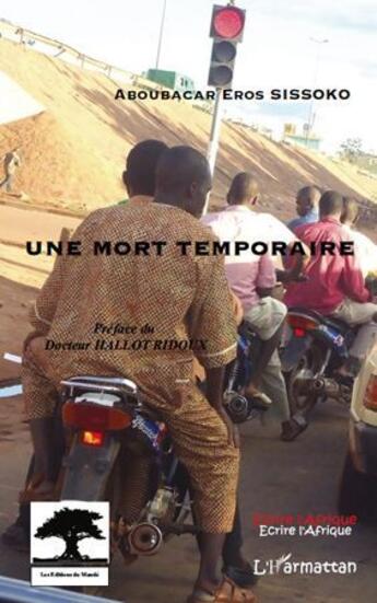 Couverture du livre « Une mort temporaire » de Aboubacar Eros Sissoko aux éditions L'harmattan