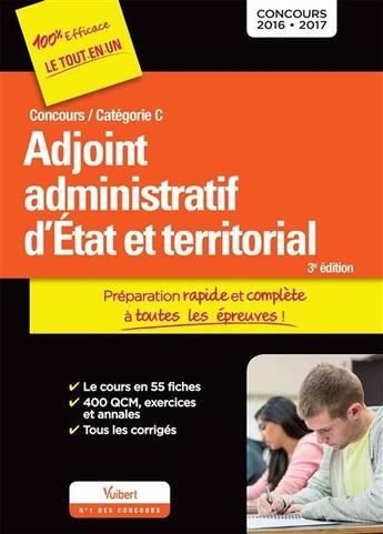 Couverture du livre « Concours adjoint administratif d'état et territorial ; catégorie C ; préparation rapide et complète à toutes les épreuves ; 3e édition » de  aux éditions Vuibert